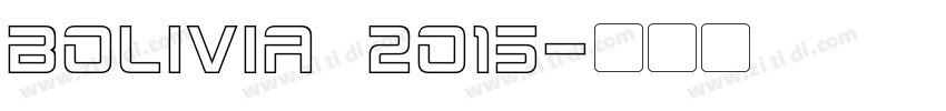 Bolivia 2015字体转换